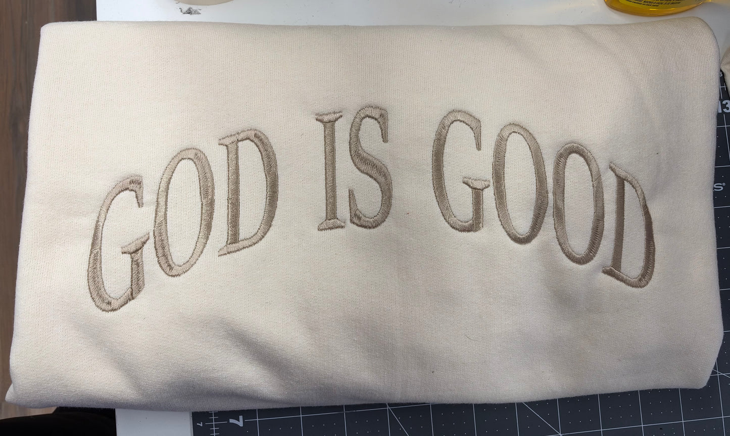 God Is Good Sweater Embroidered