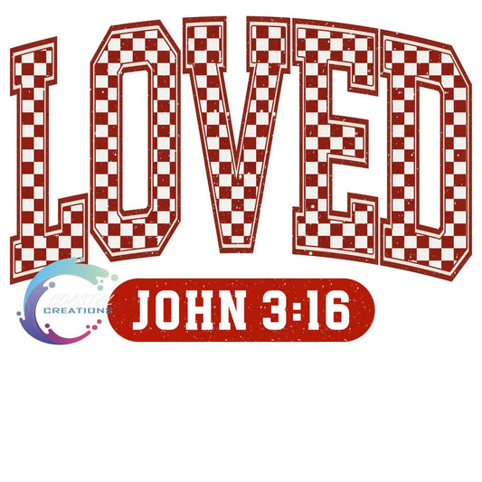 Loved John 3:16