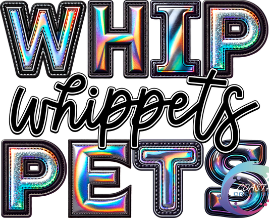 Whippets Holo DTF