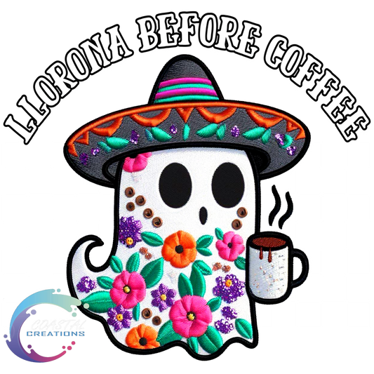 Llorona Before Coffee-White DTF