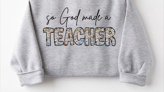 So God Made a Teacher